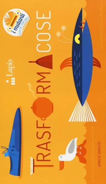 Trasformacose. Ediz. illustrata Bestseller