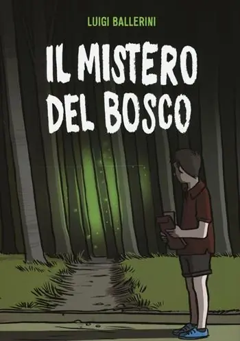 Prezzo Scontato Il mistero del bosco