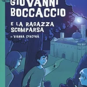 A Buon Prezzo Giovanni Boccaccio e la ragazza scomparsa
