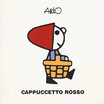 Cappuccetto Rosso. Le mini storie di Attilio. Ediz. a colori Bestseller