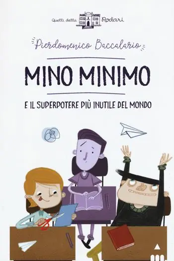Mino Minimo e il superpotere più inutile del mondo Promozione Esclusiva
