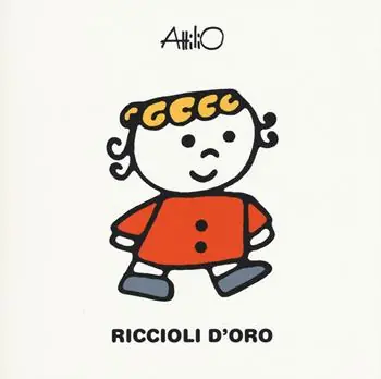 Super Prezzo Riccioli d‘oro. Le mini fiabe di Attilio. Ediz. a colori