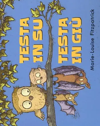 Affare Testa in su testa in giù. Ediz. a colori