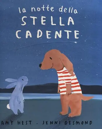Compra Adesso La notte della stella cadente. Ediz. a colori