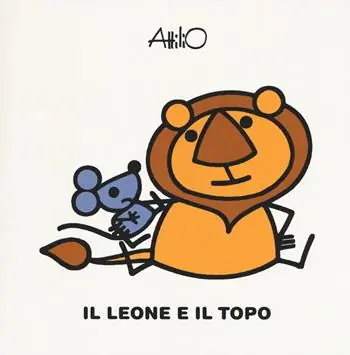 Il leone e il topo. Le mini fiabe di Attilio. Ediz. a colori Consegna Rapida