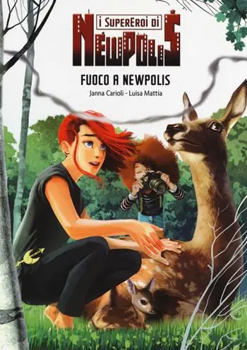 Fuoco a NewPolis. I supereroi di NewPolis Novità