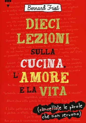 Consegna Rapida Dieci lezioni sulla cucina, l‘amore e la vita