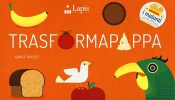 Trasformapappa. Ediz. a colori Non Perdere