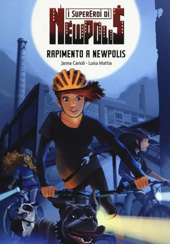 Soddisfatti O Rimborsati Rapimento a Newpolis. I supereroi di NewPolis