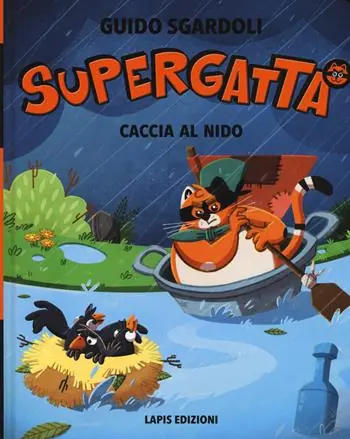 Prezzo Scontato Caccia al nido. Supergatta. Ediz. a colori