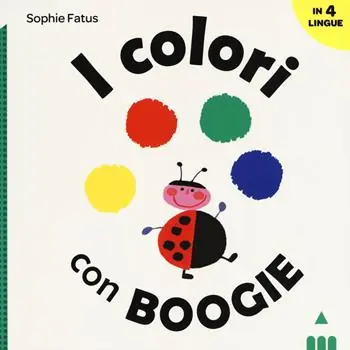 Solo Oggi I colori con Boogie. Ediz. a colori