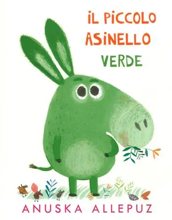Piccolo Asinello verde. Ediz. illustrata A Buon Prezzo