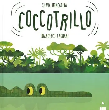 Coccotrillo. Ediz. a colori Ultima Occasione
