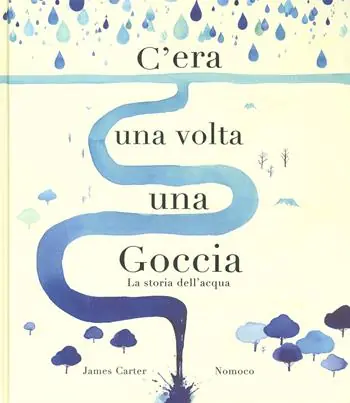 C‘era una volta una goccia. Ediz. a colori Prezzo Basso