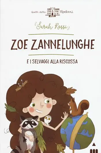 Quantità Limitata Zoe Zannelunghe e i selvaggi alla riscossa