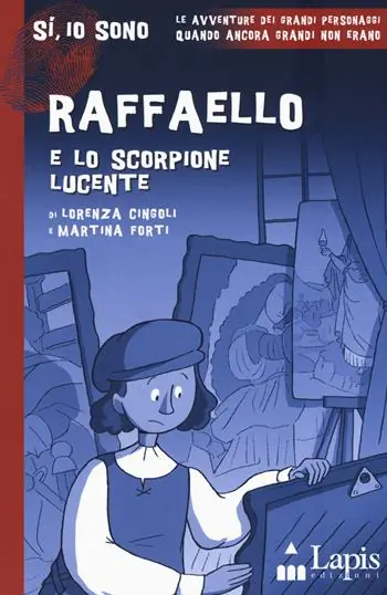 Ultimissimo Modello Raffaello e lo scorpione lucente