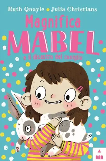Direttamente Dal Produttore Magnifica Mabel e il disastro del coniglio