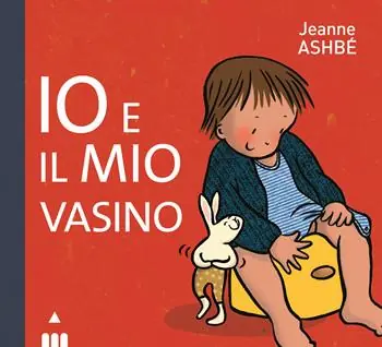 Prezzo Basso Io e il mio vasino. Ediz. a colori