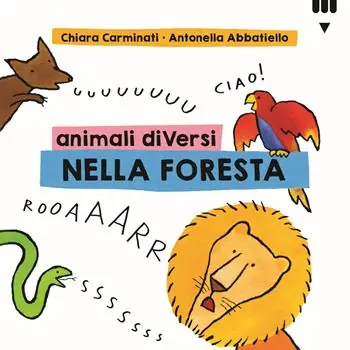 Animali diVersi nella foresta. Ediz. a colori Prezzo Di Fabbrica