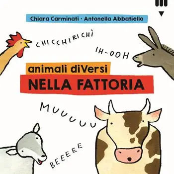 Animali diVersi nella fattoria. Ediz. a colori Esclusivo