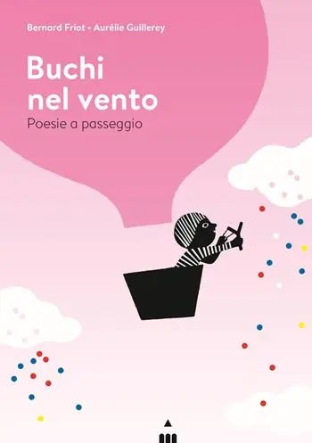 Buchi nel vento. Poesie a passeggio Ultimissimo Modello