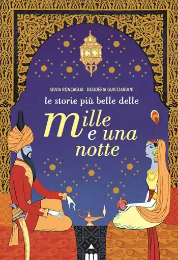 Soddisfatti O Rimborsati Le storie più belle delle Mille e una notte