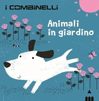 Spedizione Espresso Animali in giardino. Ediz. a colori