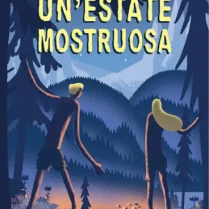 Un‘ estate mostruosa Occasione