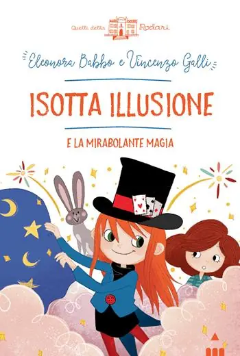 Isotta Illusione e la mirabolante magia Ultima Occasione