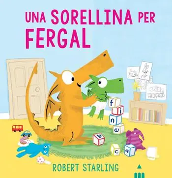 Una sorellina per Fergal. Ediz. a colori Occasione