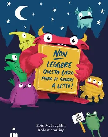 Non leggere questo libro prima di andare a letto. Ediz. a colori Esclusivo