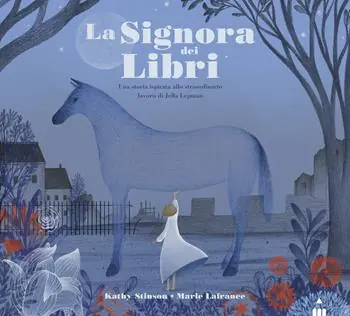 La Signora dei libri. Una storia ispirata allo straordinario lavoro di Jella Lepman. Ediz. illustrata Subito Disponibile