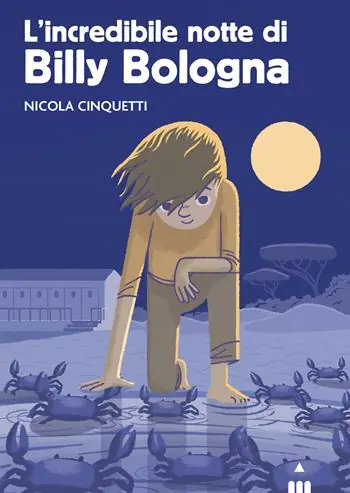 Non Perdere L‘incredibile notte di Billy Bologna