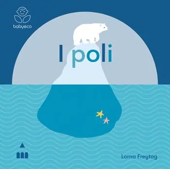 I Poli. Ediz. a colori Miglior Prezzo