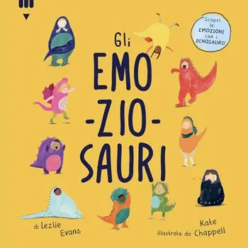 Emo-zio-sauri. Ediz. a colori Economico