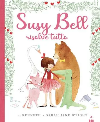 Susy Bell risolve tutto. Ediz. a colori Spedito Oggi