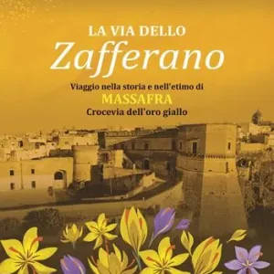 La via dello zafferano. Viaggio nella storia e nell‘etimo di Massafra. Crocevia dell‘oro giallo Bestseller