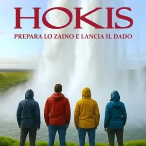 Novità Hokis. Prepara lo zaino e lancia il dado