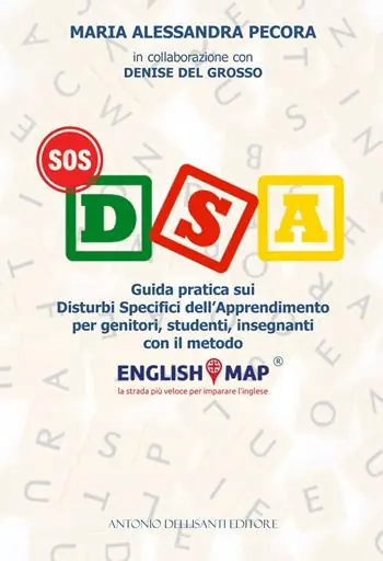 Offerta SOS DSA. Guida pratica sui Disturbi Specifici di Apprendimento per insegnanti, studenti, genitori con il metodo Englishmap