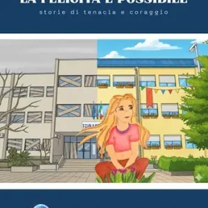 Ultima Occasione La felicità è possibile. Storie di tenacia e coraggio