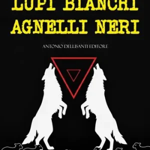 Lupi bianchi agnelli neri Spedizione Espresso