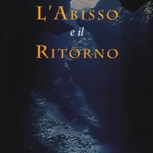 Reso Gratuito L‘abisso e il ritorno
