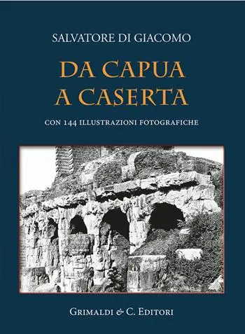 Da Capua a Caserta Saldi