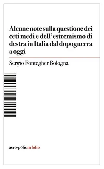 Alcune note sulla questione dei ceti medi e dell‘estremismo di destra in Italia dal dopoguerra a oggi Scelto Dai Clienti