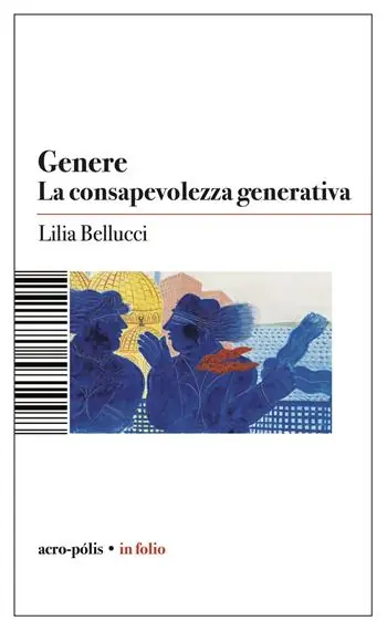 Genere. La consapevolezza generativa Solo Oggi