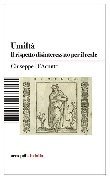 Nuovo Arrivo Umiltà. Il rispetto disinteressato per il reale