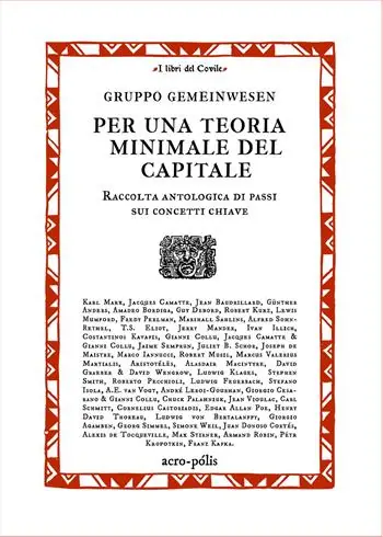 Offerta Limitata Per una teoria minimale del capitale. Raccolta antologica di passi sui concetti chiave