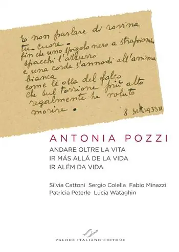 Antonia Pozzi. Andare oltre la vita. Ir más allá de la vida. Ir além da vida. Ediz. multilingue Esclusivo