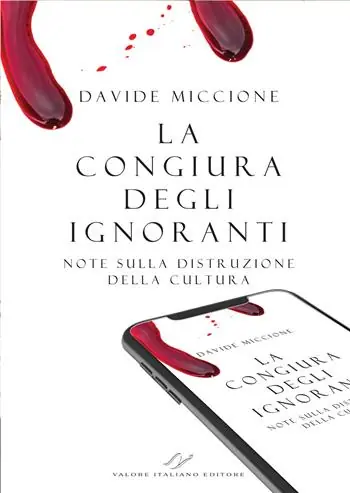 La congiura degli ignoranti. Note sulla distruzione della cultura. Occasione