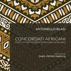 Affare Concordati africani. Fonti di diritto concordatario africano. Ediz. multilingue